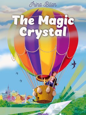 cover image of The Magic Crystal